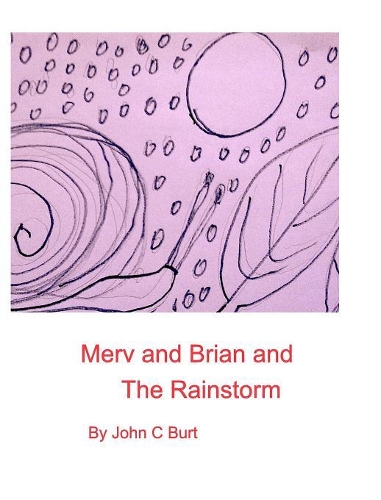 Merv and Brian and The Rainstorm