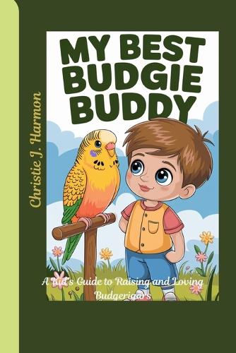My Best Budgie Buddy