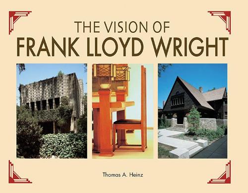 The Vision of Frank Lloyd Wright