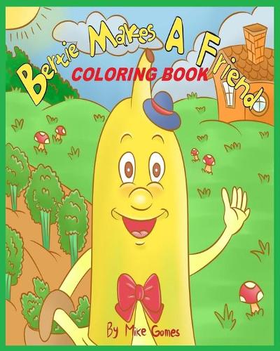 Bertie Makes a Friend Coloring Book