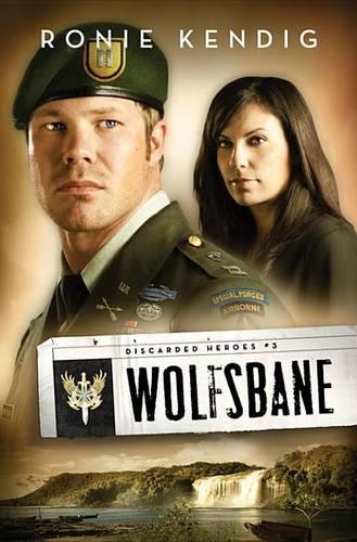 Wolfsbane: (Discarded Heroes)