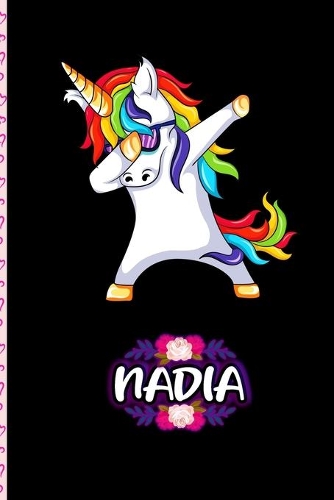 Nadia - Dabbing Unicorn personalized named Notebook: Personalized Dabbing Unicorn notebook For Girls Who Love Unicorns - Cute Unicorn, Cute Rainbow Unicorn For Kids, Girls, Students & Teachers Gift, va