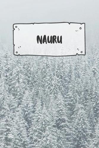 Nauru: Liniertes Reisetagebuch Notizbuch oder Reise Notizheft liniert - Reisen Journal für Männer und Frauen mit Linien