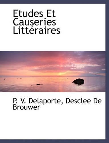 Etudes Et Causeries Litt Raires