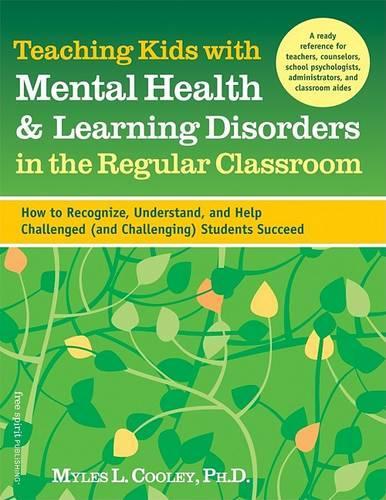 Teaching Kids with Mental Health & Learning Disorders in the Regular Classroom