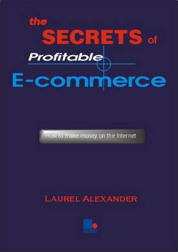 The Secrets of Profitable e-Commerce
