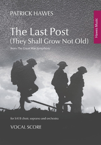 The Last Post (They Shall Grow Not Old) (Vocal Score)