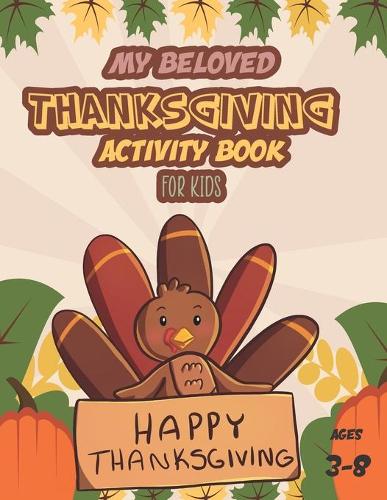 My Beloved Thanksgiving Activity Book for Kids
