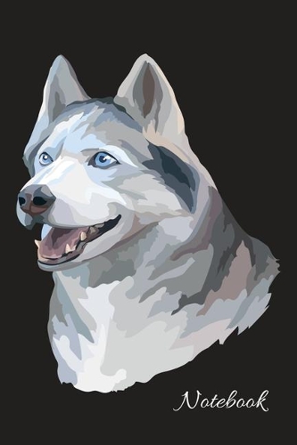 Notebook: Cute Siberian Husky, Blank Lined Journal Notebook, College Ruled Size 6" x 9", 110 Pages, Gift for Dog Lovers and Pet Owners - Cute Dog Notebook (Vo(1 Cute Dog Notebook)