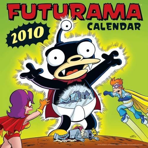 Official "Futurama" Calendar 2010