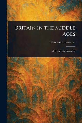 Britain in the Middle Ages