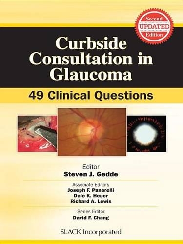Curbside Consultation in Glaucoma: 49 Clinical Questions