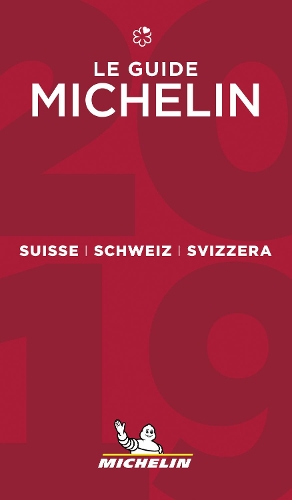 Suisse 2019 - The Michelin Guide: The Guide MICHELIN(Michelin Hotel & Restaurant Guides)