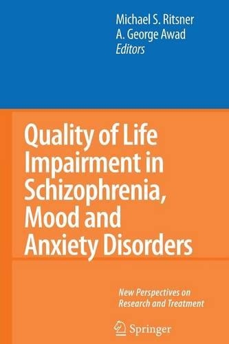 Quality of Life Impairment in Schizophrenia, Mood and Anxiety Disorders