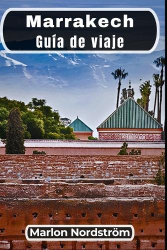 Marrakech Guía de viaje