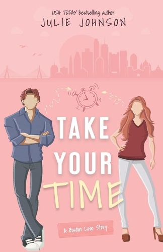 Take Your Time: (4 Boston Love Story)