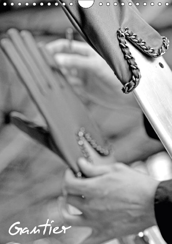 Gantier 2018: Manufacture De Gants(Calvendo Mode de Vie)
