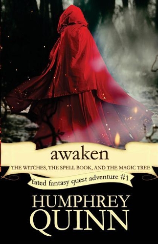 Awaken (the Witches, the Spell Book, and the Magic Tree)