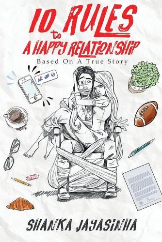 10 Rules to A Happy Relationship