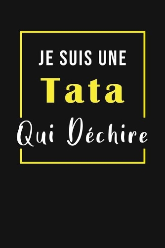 Je suis une tata qui déchire