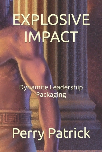 Explosive Impact: Dynamite Leadership Packaging