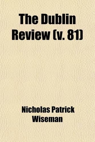 The Dublin Review (Volume 81)