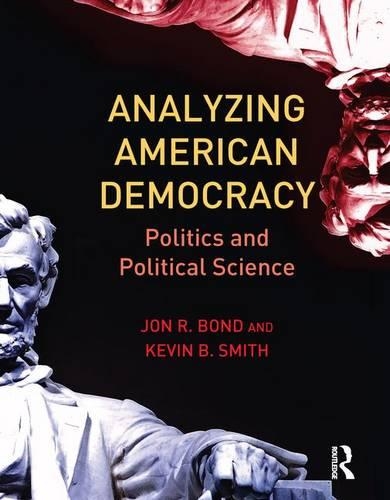 Analyzing American Democracy