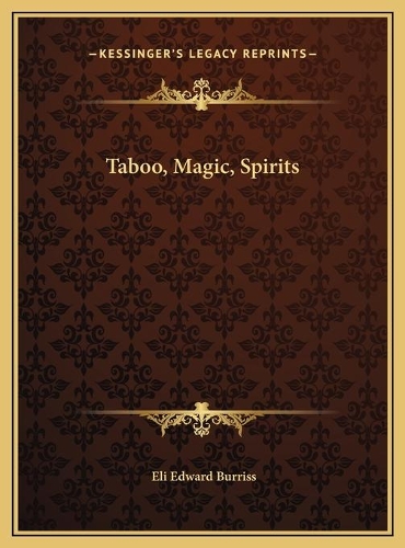 Taboo, Magic, Spirits