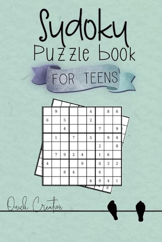Sudoku Puzzle Book For Teens: Easy to Medium Sudoku Puzzles Including 330 Sudoku Puzzles with Solutions 2nd Edition, Great Gift for Teens or Tweens(1 Teen Edition Volume)