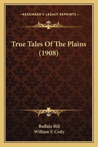 True Tales Of The Plains (1908)