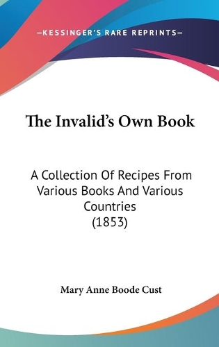 The Invalid's Own Book