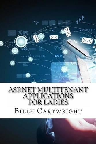 ASP.Net Multitenant Applications for Ladies
