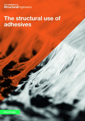 Guide to the structural use of adhesives