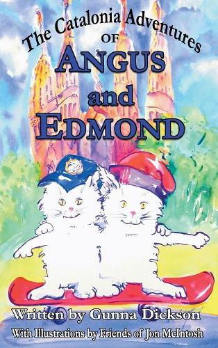 The Catalonia Adventures of Angus and Edmond