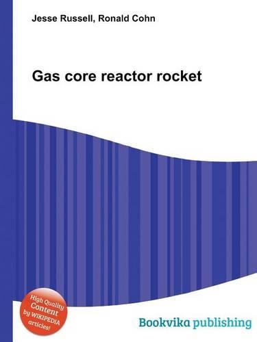 Gas Core Reactor Rocket