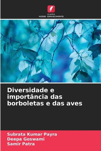 Diversidade e importância das borboletas e das aves