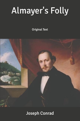 Almayer's Folly: Original Text