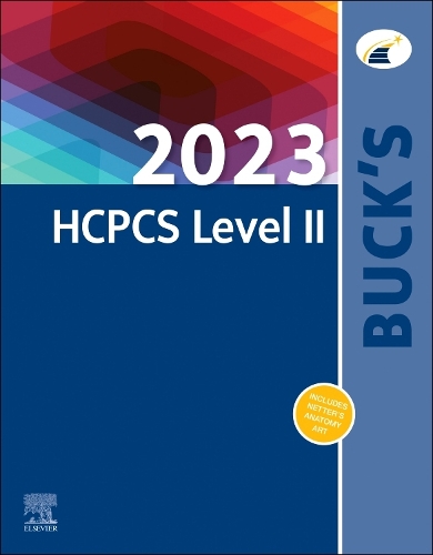 Buck's 2023 HCPCS Level II - E-Book: Buck's 2023 HCPCS Level II - E-Book