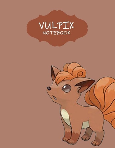 Vulpix Notebook: Favorite Pokemon Blankbook Journal