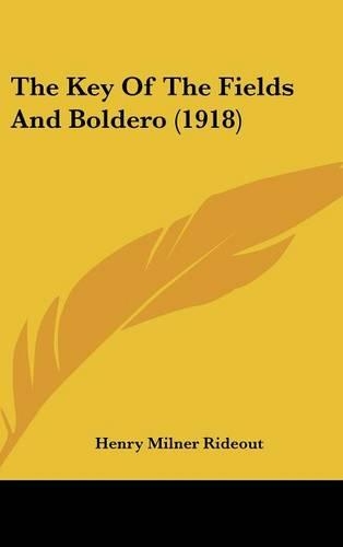 The Key of the Fields and Boldero (1918)