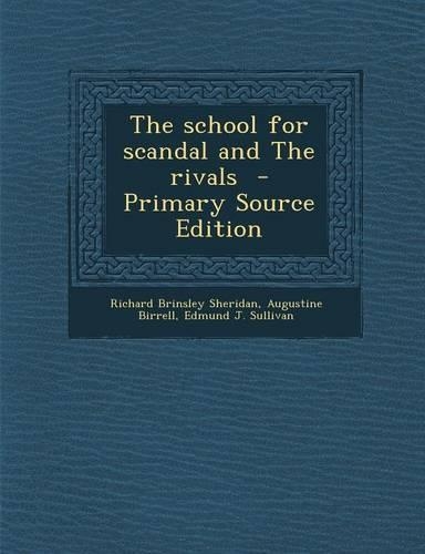 School for Scandal and the Rivals
