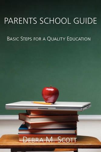 Parents School Guide: Basic Steps for a Quality Education