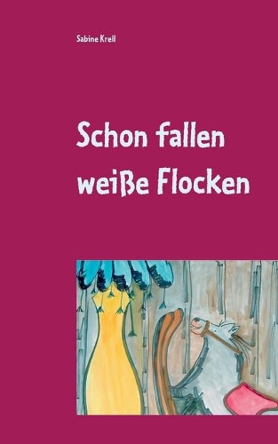 Schon fallen weiße Flocken