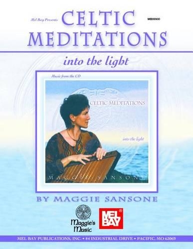 Celtic Meditations: Into the Light