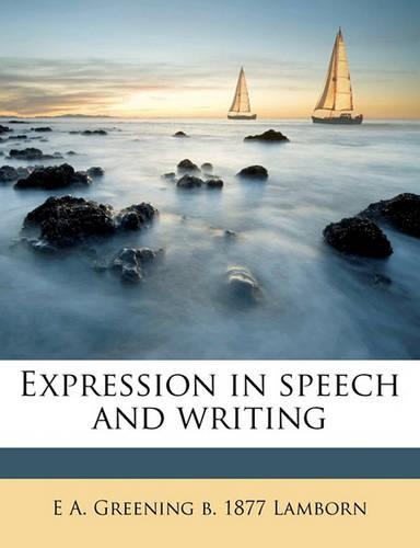 Expression in Speech and Writing