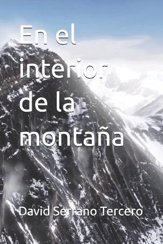 En el interior de la montaña