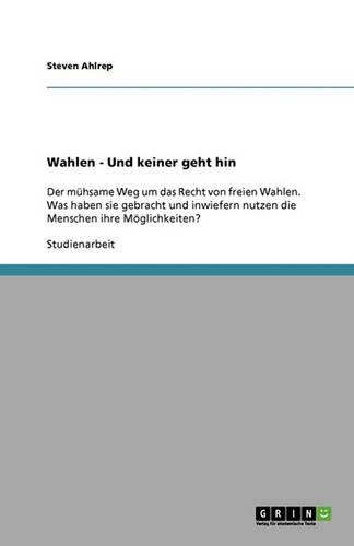 Wahlen - Und keiner geht hin