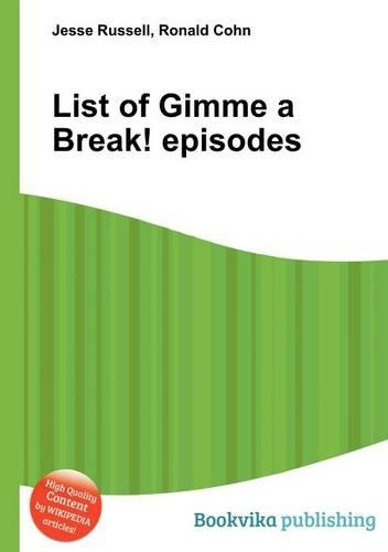 List of Gimme a Break! Episodes