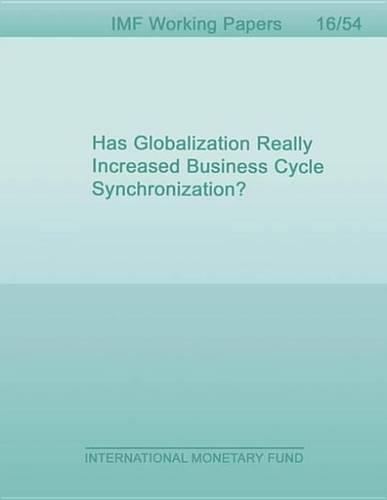 Has Globalization Really Increased Business Cycle Synchronization?
