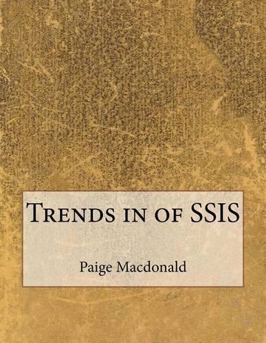 Trends in of Ssis